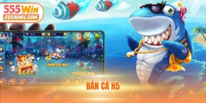 bắn cá h5
