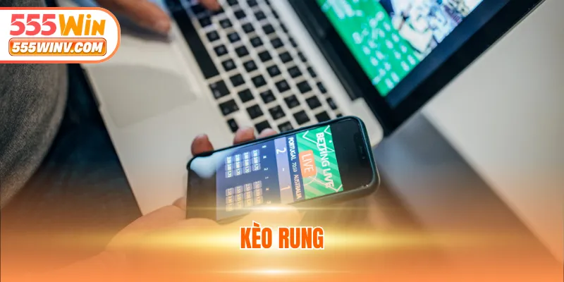 kèo rung